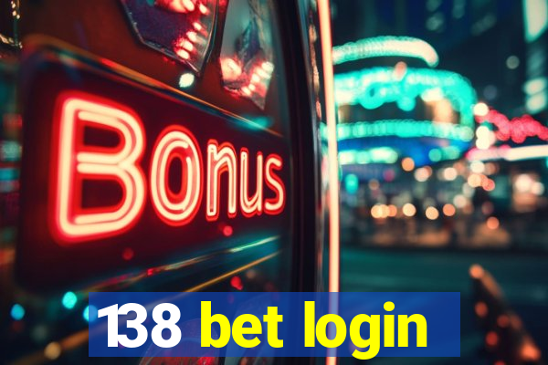 138 bet login